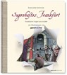 Sagenhaftes Frankfurt - Konstantin Kalveram - 9783921606759