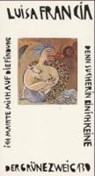 Francia, L: Ich machte mich - FRANCIA,  Luisa - 9783925817304