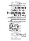 Sinn und Unsinn in der Psychotherapieforschung - Markus Fah ; Gottfried Fischer - 9783932133299