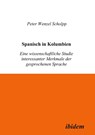 Spanisch in Kolumbien - Peter W Scholpp - 9783932602979
