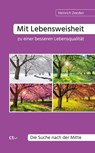 Mit Lebensweisheit zu einer besseren Lebensqualität - Heinrich Zeeden - 9783933036353