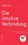 Die intuitive Verbindung - JUUL,  Jesper - 9783935758628