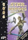 Star Heroes Collector 2006 - Katalog für Star Wars und Star Trek Figuren - Axel Hennel ; Michael Steiner - 9783935976329