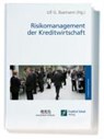 Risikomanagement der Kreditwirtschaft -  - 9783937519968