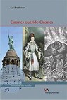 Classics Outside Classics - BRODERSEN,  Kai - 9783938032909