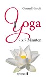7x7 Minuten Yoga - Gertrud Hirschi - 9783939272977
