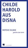 Childe Harold aus Disna - Moyshe Kulbak - 9783940524669