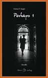 Perhaps 1 - Emma F. Jaeger - 9783940926807