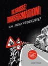 Die große Transformation - Alexandra Hamann ; Claudia Zea-Schmidt ; Reinhold Leinfelder - 9783941087231