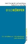 Bildkörper - GRABBE,  Lars C. ; Rupert-Kruse, Patrick ; Schmitz, Norbert M. - 9783941310711