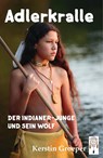 Adlerkralle - Kerstin Groeper - 9783941485587