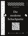 Die moderne Schachpartie - Siegbert Tarrasch - 9783941670402
