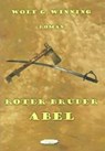 Roter Bruder Abel - WINNING,  Wolf G. - 9783942157285