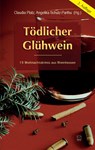 Tödlicher Glühwein - Simone Jöst ; Angelika Schröder ; Frauke Schuster ; Brigitte Vollenberg - 9783942291675