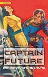 Captain Future 03. Die Herausforderung - Edmond Hamilton - 9783942396851