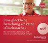 Eine glückliche Beziehung ist keine 'Glückssache' -  - 9783942581981
