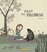 Fast wie Freunde - Mirjam Zels - 9783942795517