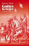 Gottes Krieger - Rodney Stark - 9783942989480
