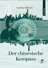 Der chinesische Kompass - Carina Obster - 9783943314977