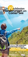 Die 27 schönsten Wanderungen am Comer See - Anja Krieger ; Verena Uhlig ; Robert Hüther - 9783943663297