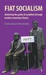 Fiat Socialism - Carlos Garcia Hernandez - 9783944203508