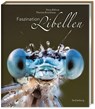 Faszination Libellen - Thomas Brockhaus ; Ferry Böhme - 9783944327631