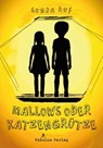 Mallows oder Katzengrütze - Sonja Ruf - 9783944788715