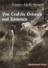 Von Teufeln, Geistern und Dämonen - Gustavo Adolfo Bécquer - 9783944893143