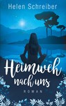 Heimweh nach uns - Helen Schreiber - 9783945362907