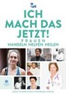 Ich mach das jetzt! - Annette Kerckhoff ;  Barbara Streidl - 9783945543856
