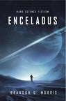 Enceladus - MORRIS,  Brandon Q. - 9783945796924