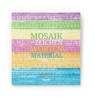 Mosaik - aus Zeichen, Worten, Material - Children Reggio - 9783945810828