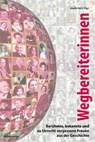 Wegbereiterinnen - Gisela Notz - 9783945959275