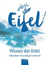 ENDLICH EIFEL - Band 3 - Stephan Falk ; Jeannette Fentroß - 9783946328780