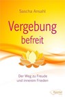 Vergebung befreit - Sascha Ansahl - 9783946433804
