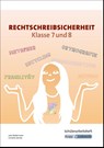 Rechtschreibsicherheit Klasse 7 und 8 - Schülerarbeitsheft - Julia Biedermann - 9783946482789
