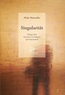 Mosmuller, M: Singularität - MOSMULLER,  Mieke - 9783946699101