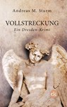 Vollstreckung - Andreas M. Sturm - 9783946734413