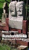 Rundumblicke - HOFFMANN,  Renate ; Hoffmann, Peter - 9783947094400