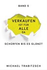 Schürfen bis es glänzt - Michael Trabitzsch - 9783947996117