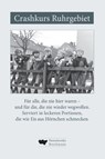 Crashkurs Ruhrgebiet - Lothar Gräfingholt ; Anneliese Böhrmann ; Hubertus A. Janssen ; Muffa Moders - 9783948566265