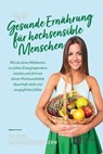 Gesunde Ernährung für hochsensible Menschen - Dr. phil. Anne-Barbara Kern - 9783948642044