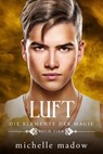 Luft - Die Elemente der Magie 4 - Michelle Madow - 9783948684501