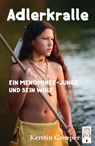 Adlerkralle - Kerstin Groeper ; Wade Fernandez - 9783948878320