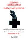 Reden an die Europäische Nation / Weapons Of Mass Instruction - Alexander Nym - 9783948887483