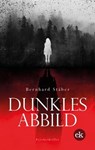 Dunkles Abbild - Bernhard Stäber - 9783948972714