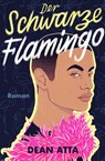 Der Schwarze Flamingo - Dean Atta - 9783949315268