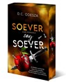 SOEVER say SOEVER - D. C. Odesza - 9783949539954