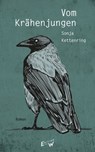 Vom Krähenjungen - Sonja Kettenring - 9783949671609