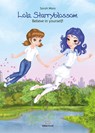 Lola Starryblossom. Believe in yourself! - Sarah Mars - 9783950390155